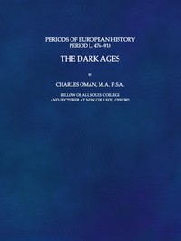 The Dark Ages, 476-918 — Charles Oman cover