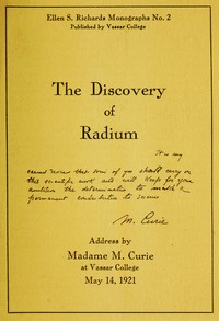 The Discovery of Radium: Address by Madame M. Curie at Vassar College — Marie Curie cover