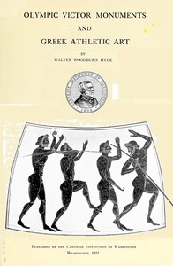 Olympic Victor Monuments and Greek Athletic Art — Walter Woodburn Hyde cover