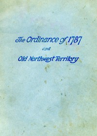 History of the Ordinance of 1787 and the Old Northwest Territory: A Supplemental Text for School Use — Anonymous cover