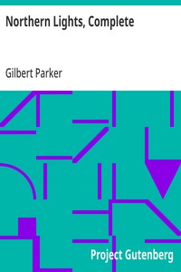 Northern Lights, Complete — Gilbert Parker cover