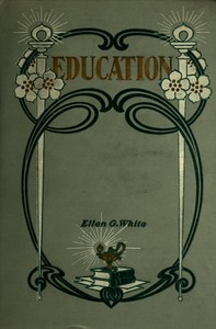 Education — Ellen Gould Harmon White cover
