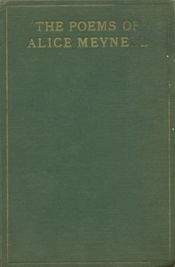 The Poems of Alice Meynell — Alice Meynell cover