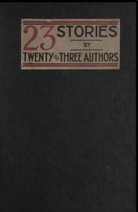 Twenty-Three Stories by Twenty and Three Authors — Anonymous cover