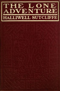 The Lone Adventure — Halliwell Sutcliffe cover