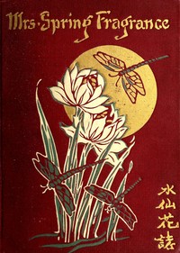 Mrs. Spring Fragrance — Sui Sin Far cover