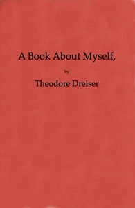 A Book About Myself — Theodore Dreiser cover