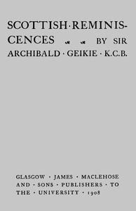 Scottish Reminiscences — Archibald Geikie cover