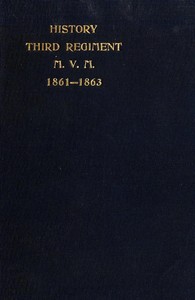 The Third Massachusetts Regiment Volunteer Militia in the War of the Rebellion, 1861-1863 — Anonymous cover