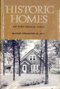Historic Homes, Fort Dodge, Iowa — Karl F. Haugen cover