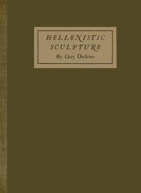 Hellenistic sculpture — Guy Dickins cover