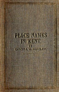 Place Names in Kent — J. W. (John William) Horsley cover