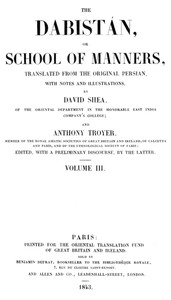 The Dabistán, or School of manners, Volume 3 (of 3): translated from the original Persian, with notes and illustrations — Anonymous cover