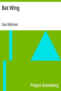 Bat Wing — Sax Rohmer cover