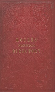 Rogers' Directory of Norwich and Neighbourhood — Edmund Dawson Rogers cover