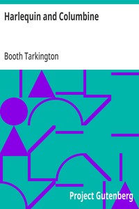 Harlequin and Columbine — Booth Tarkington cover