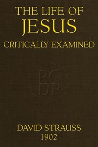 The Life of Jesus Critically Examined: (4th ed.) — David Friedrich Strauss cover