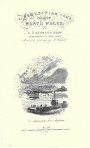 The Pedestrian's Guide through North Wales: A tour performed in 1837 — G. J. (George John) Bennett cover