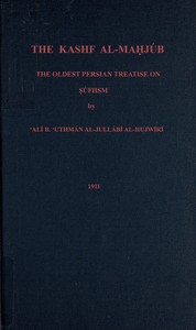 The Kashf al-mahjúb: The oldest Persian treatise on Súfiism — ‘Ali ibn ‘Usman Hujviri cover
