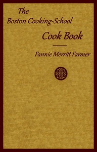 The Boston cooking-school cook book — Fannie Merritt Farmer cover