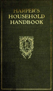 Harper's Household Handbook: A guide to easy ways of doing woman's work cover