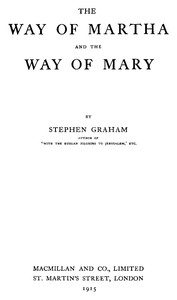 The Way of Martha and the Way of Mary — Stephen Graham cover