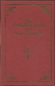 The suppressed Gospels and Epistles of the original New Testament of Jesus the Christ, Complete — William Wake cover