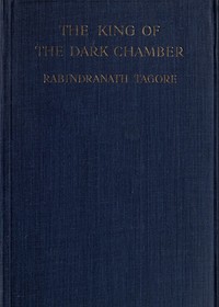 The King of the Dark Chamber — Rabindranath Tagore cover