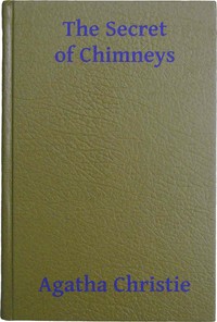 The Secret of Chimneys — Agatha Christie cover