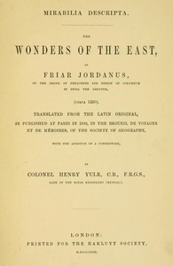Mirabilia descripta: The wonders of the East — Catalani, Bishop of Columbum, active 1302-1330 Jordanus cover