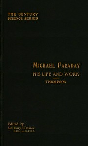 Michael Faraday, His Life and Work cover