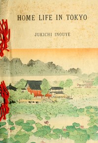 Home Life in Tokyo — Jukichi Inouye cover
