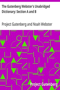 The Gutenberg Webster's Unabridged Dictionary: Section A and B — Project Gutenberg cover