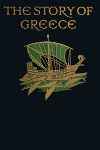 The Story of Greece: Told to Boys and Girls — Mary Macgregor cover