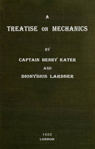 A Treatise on Mechanics — Dionysius Lardner cover