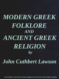Modern Greek Folklore and Ancient Greek Religion: A Study in Survivals cover