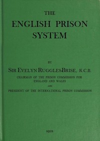 The English Prison System — Evelyn, Sir Ruggles-Brise cover