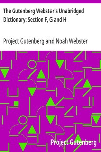 The Gutenberg Webster's Unabridged Dictionary: Section F, G and H — Project Gutenberg cover