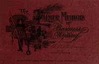 The Palmer Method of Business Writing: A Series of Self-teaching in Rapid, Plain, Unshaded, Coarse-pen, Muscular Movement Writing for Use in All Schools, Public or Private, Where an Easy and Legible Handwriting is the Object Sought; Also for the Home — A. N. (Austin Norman) Palmer cover