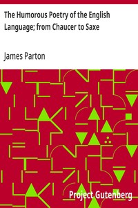 The Humorous Poetry of the English Language; from Chaucer to Saxe — Anonymous cover