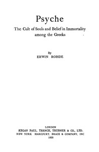 Psyche: The Cult of Souls and Belief in Immortality among the Greeks — Erwin Rohde cover