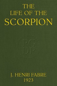 The Life of the Scorpion — Jean-Henri Fabre cover