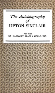 The Autobiography of Upton Sinclair — Upton Sinclair cover