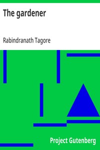 The gardener — Rabindranath Tagore cover
