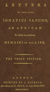 Letters of the Late Ignatius Sancho, an African: To Which Are Prefixed, Memoirs of His Life — Ignatius Sancho cover