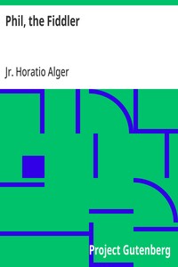 Phil, the Fiddler — Horatio, Jr. Alger cover