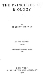 The Principles of Biology, Volume 2 (of 2) — Herbert Spencer cover