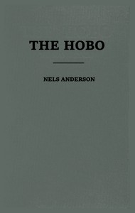 The Hobo: The Sociology of the Homeless Man — Nels Anderson cover