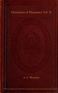 Chronicles of Pharmacy, Vol. 2 (of 2) — A. C. Wootton cover