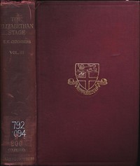The Elizabethan Stage, Vol. 3 — E. K. (Edmund Kerchever) Chambers cover